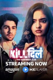 Kill Dill The Heartbreak Club (2025) Hindi Season 1 Complete