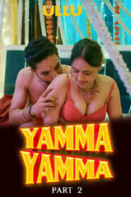 Yamma Yamma – Part 2 (2025) UllU Original