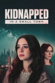Kidnapped in a Small Town (2025) HQ Hindi Dubbed
